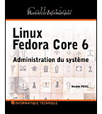 Linux, Fedora Core 6 - Administration du système