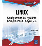 Linux - Configuration du système, compilation du noyau 2.6